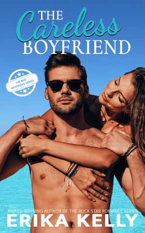 [Bad Boyfriend 03] • The Careless Boyfriend
